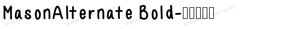 MasonAlternate Bold字体转换